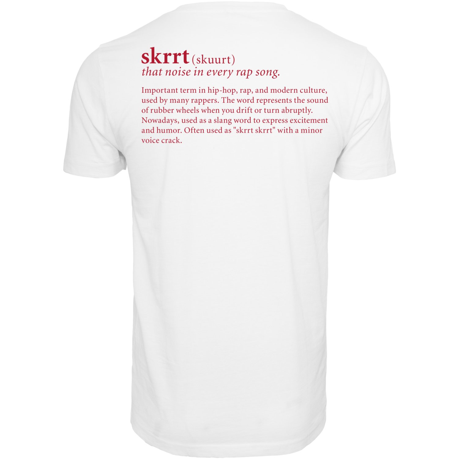 Mister Tee Shirt - SKRRT That Noise white