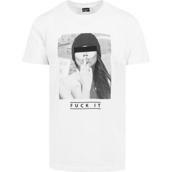 Mister Tee Shirt - FUCK IT white